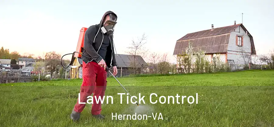  Lawn Tick Control Herndon-VA