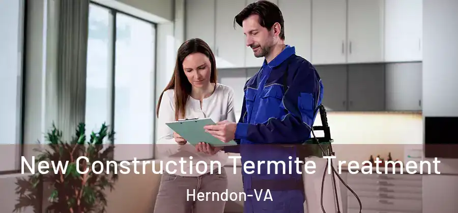  New Construction Termite Treatment Herndon-VA